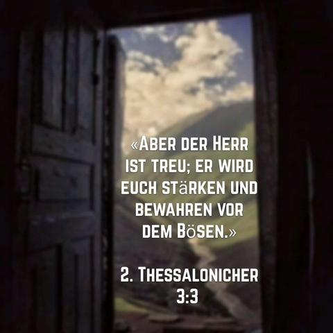 Der Herr ist treu!