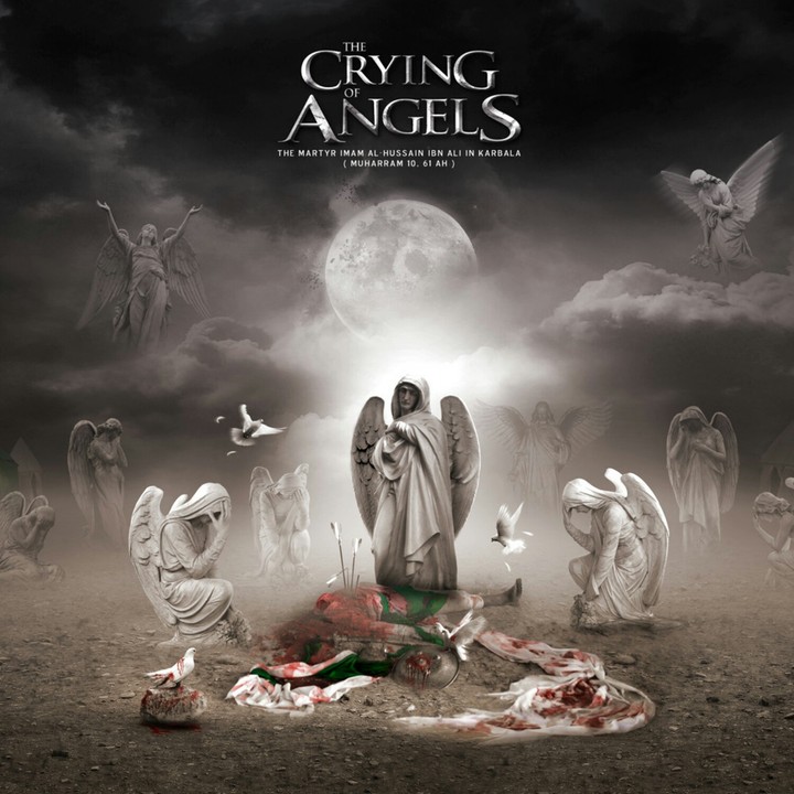 Crying angels for Imam Hussein (A S)