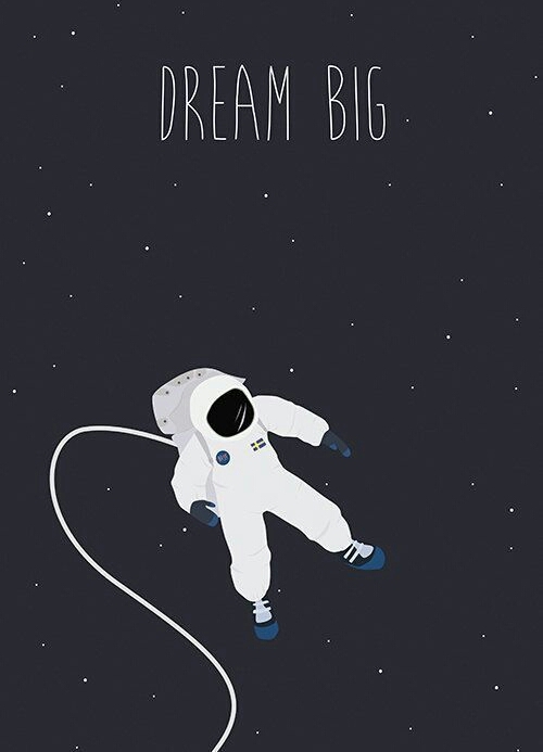 dream big