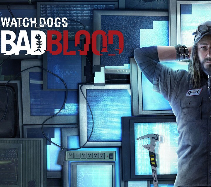 Watch Dogs- Bad Blood