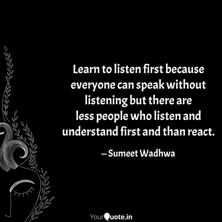 Listen First