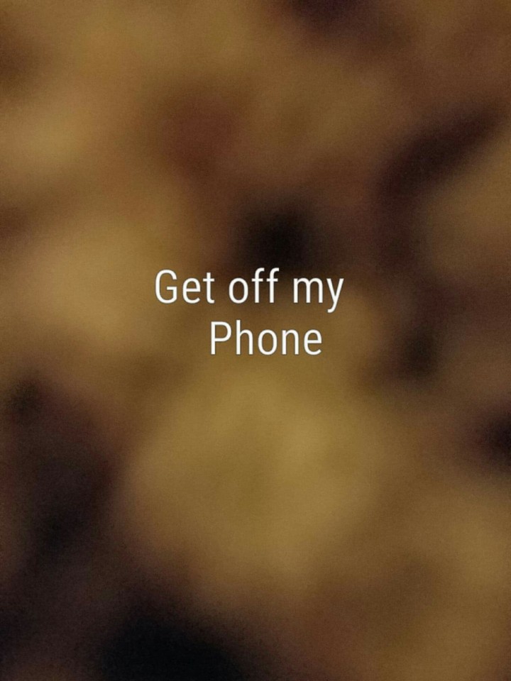 get off my phone