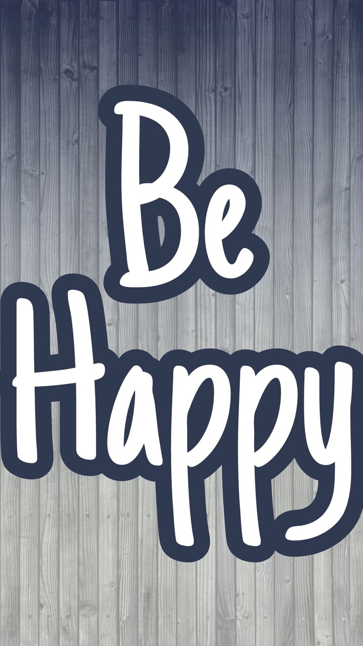 Be happy