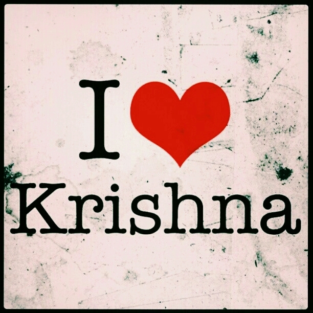 I love you.. Krishna 