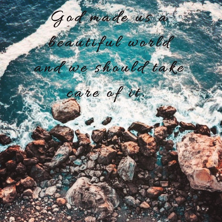 God made us a beautiful world