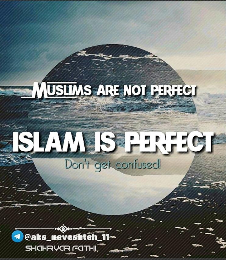 Islam is perfect