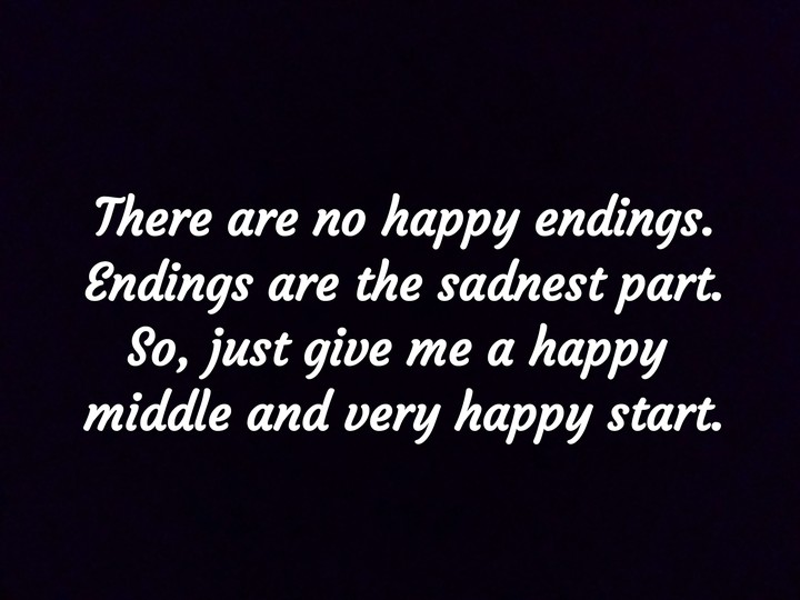 No endings anymore, please...