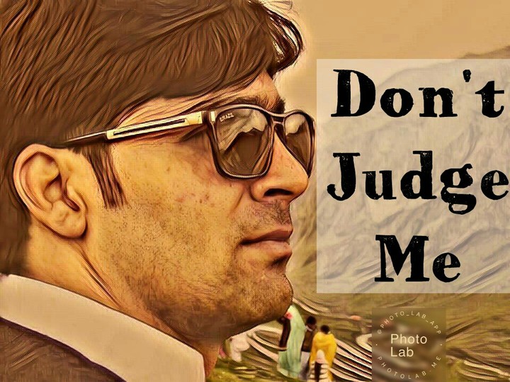 Don't Judge Me