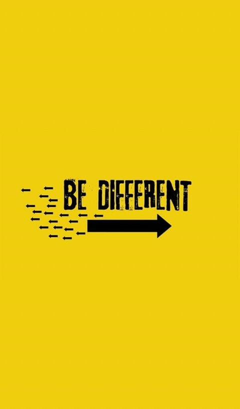BE DIFFERENT