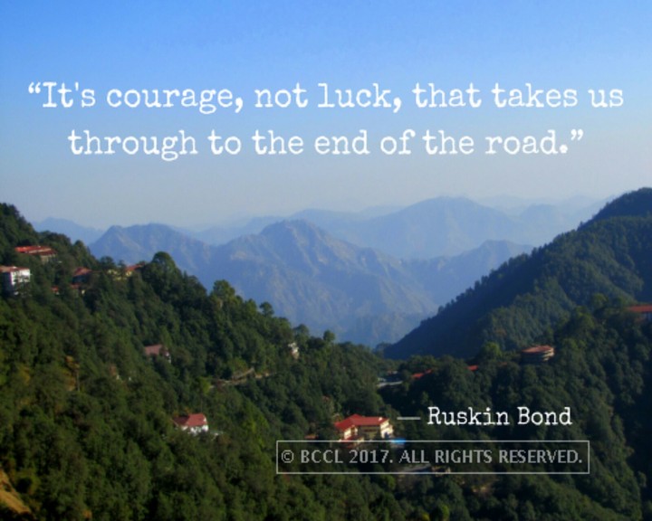 Awesome Quote.....By Ruskin Bond..