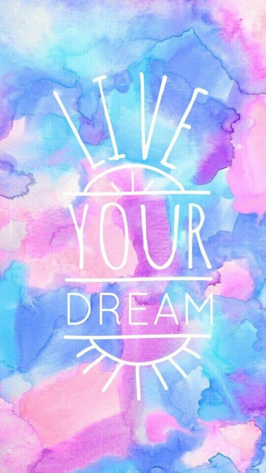 Live Your Dreams