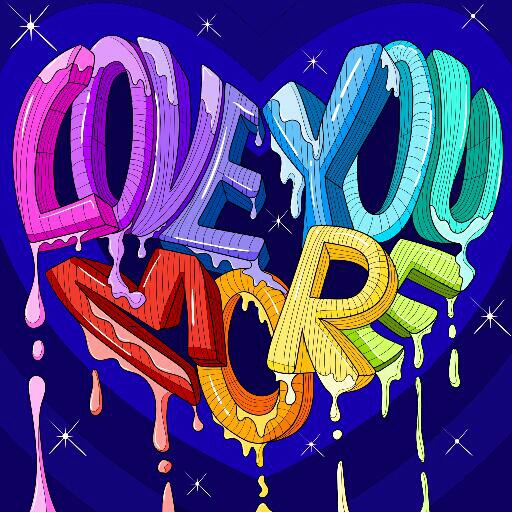 Love you more. ....
