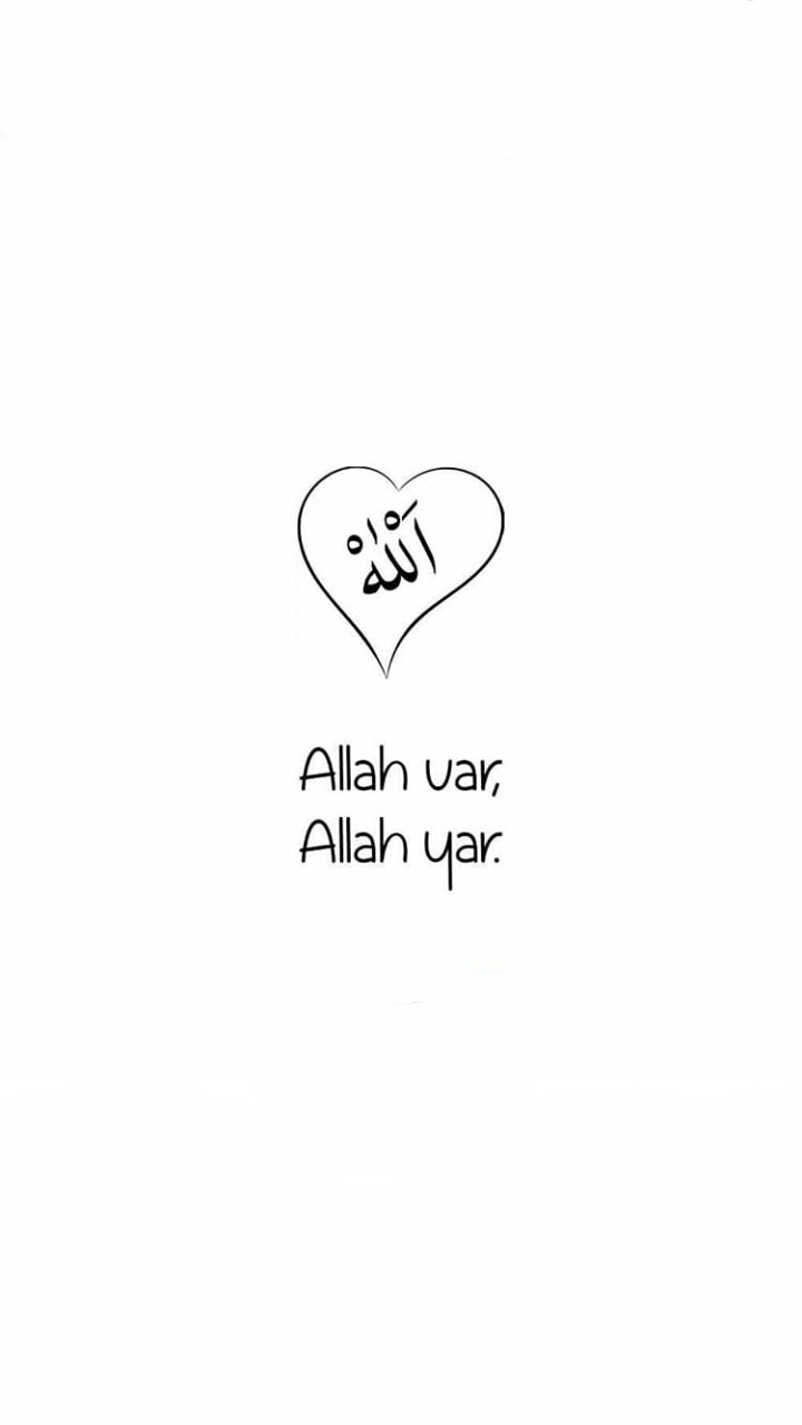 Allah var, Allah yar.