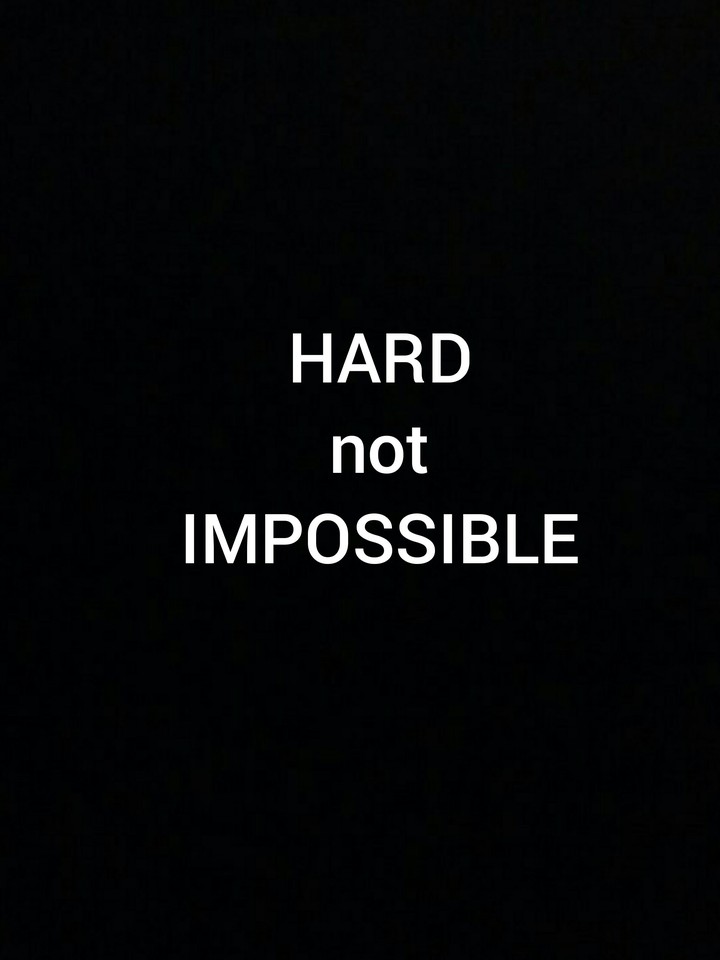 Hard, not impossible