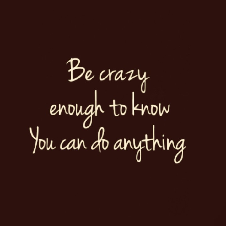 you can do anything...