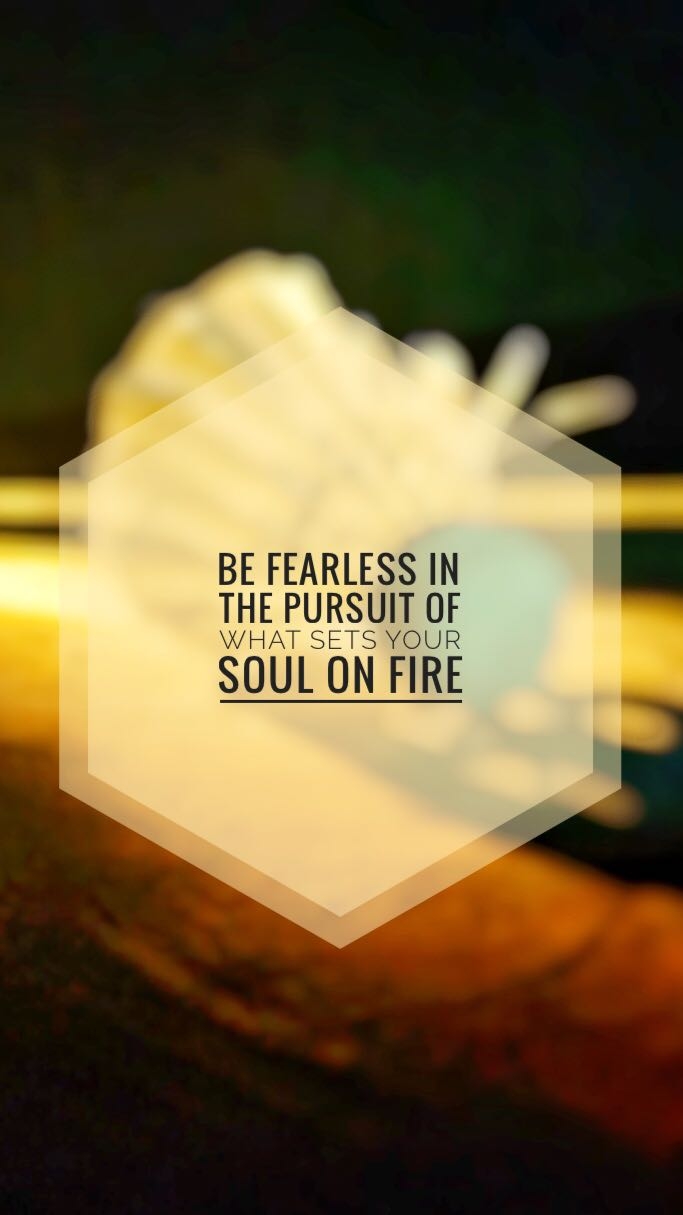 be fearless