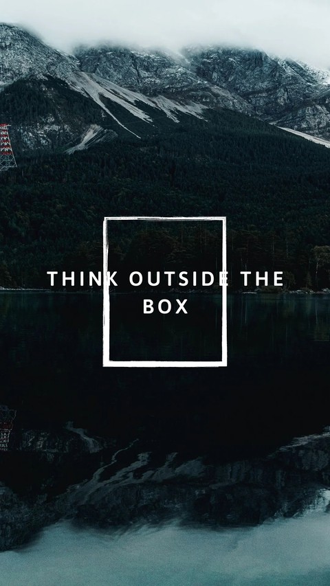 THINK OUTSIDE THE BOX