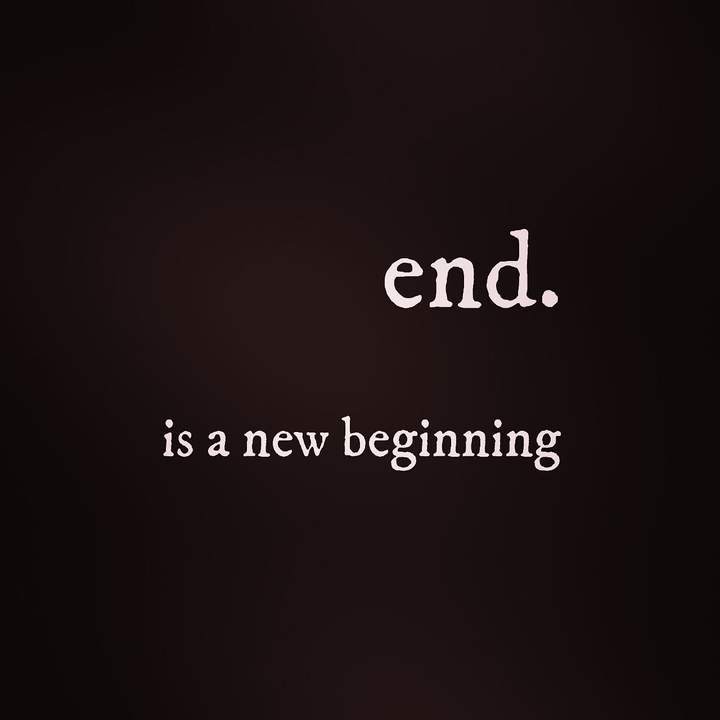 end. is a new beginning