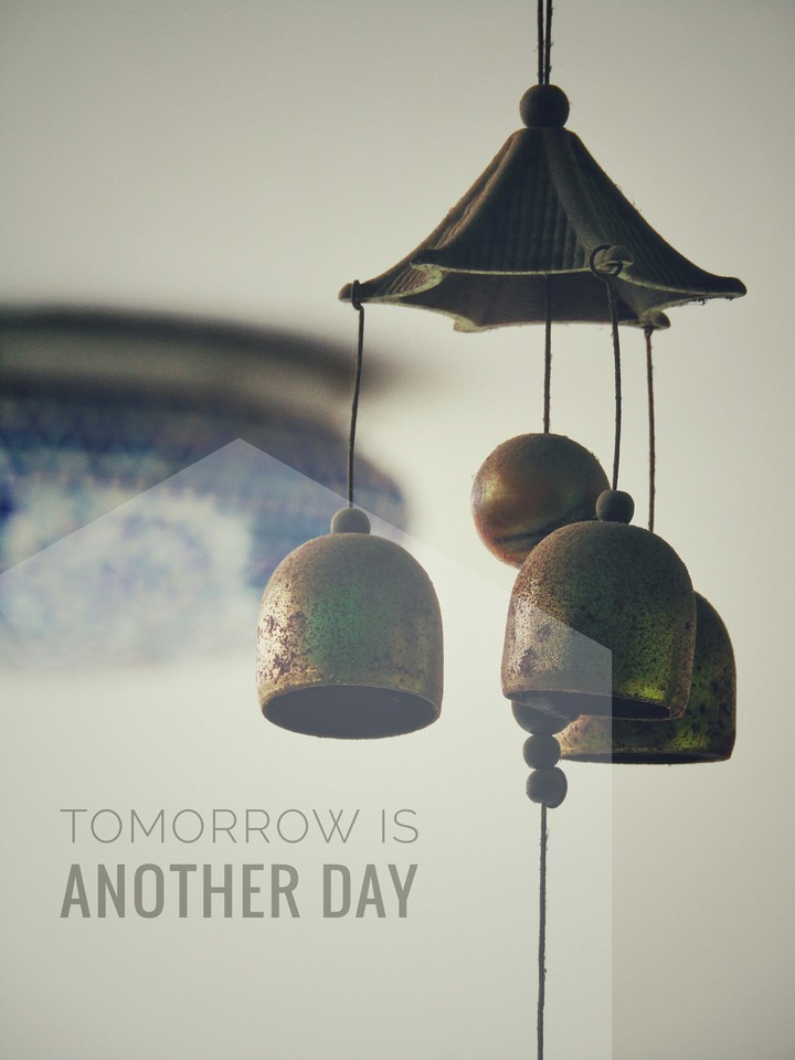 Tomorrow is another day