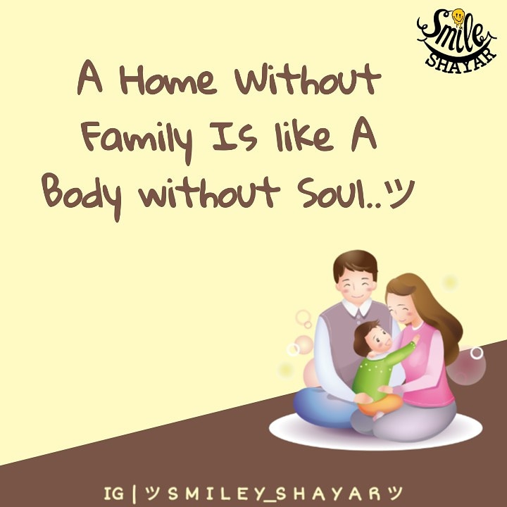 बिना परिवार का घर आत्मा के बिना शरीर के समान है..ツ