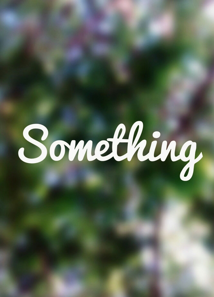 Something