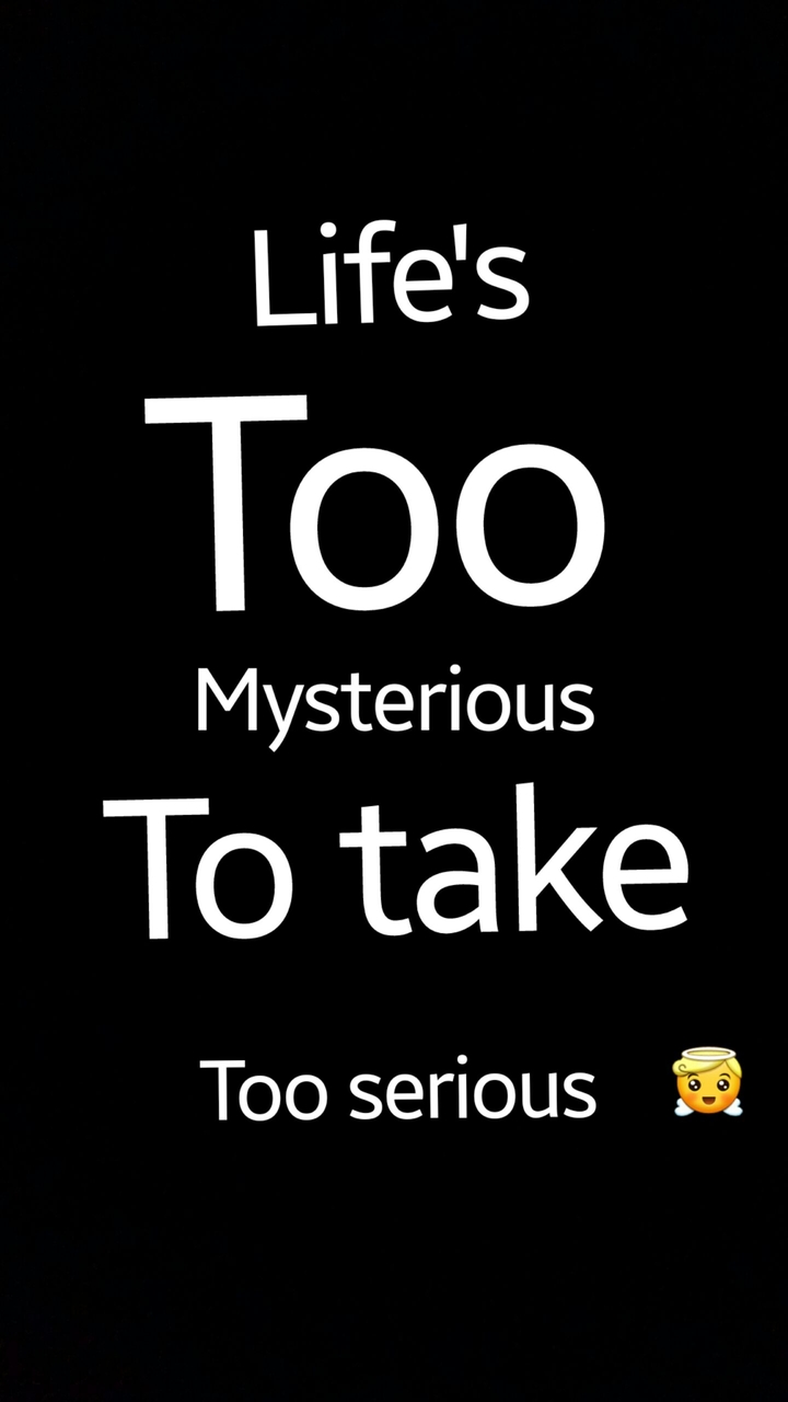 too mysterious