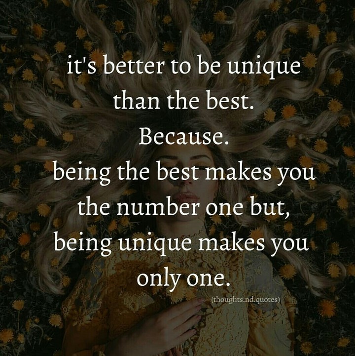 Be unique