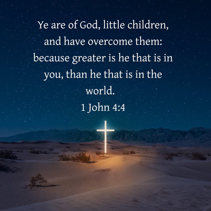 1 JOHN 4:4