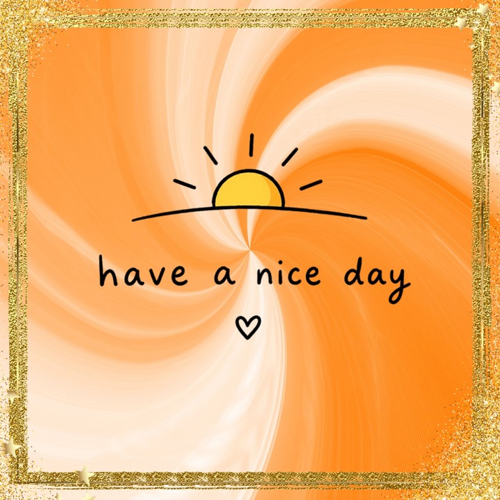Have a nice day