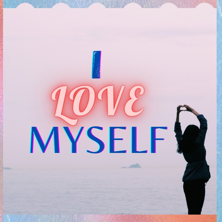 love myself