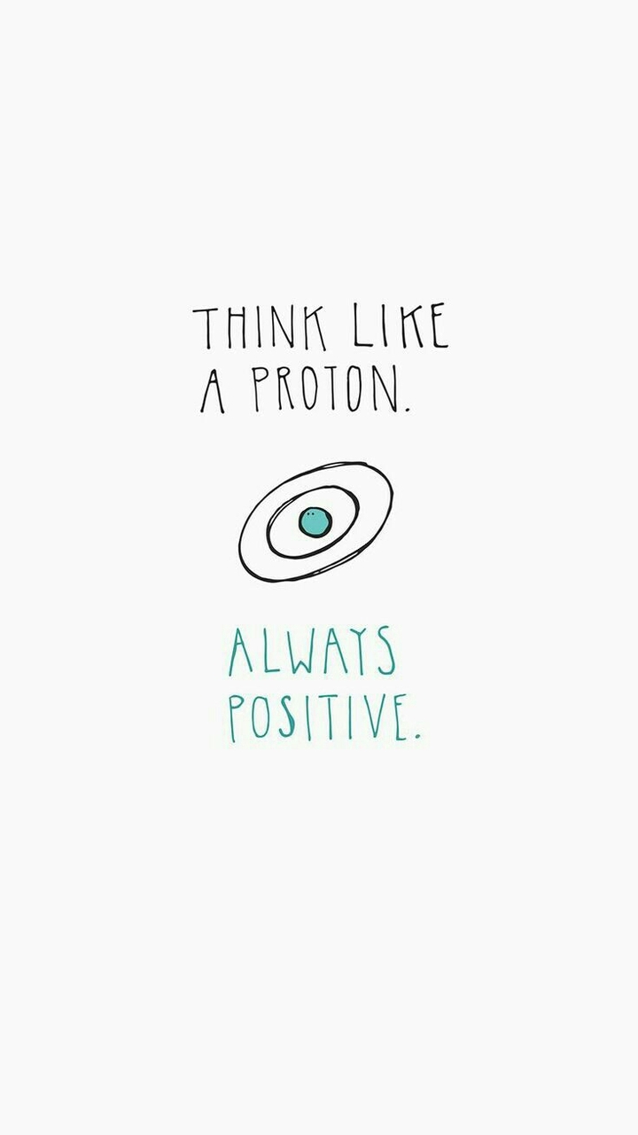 to be positive