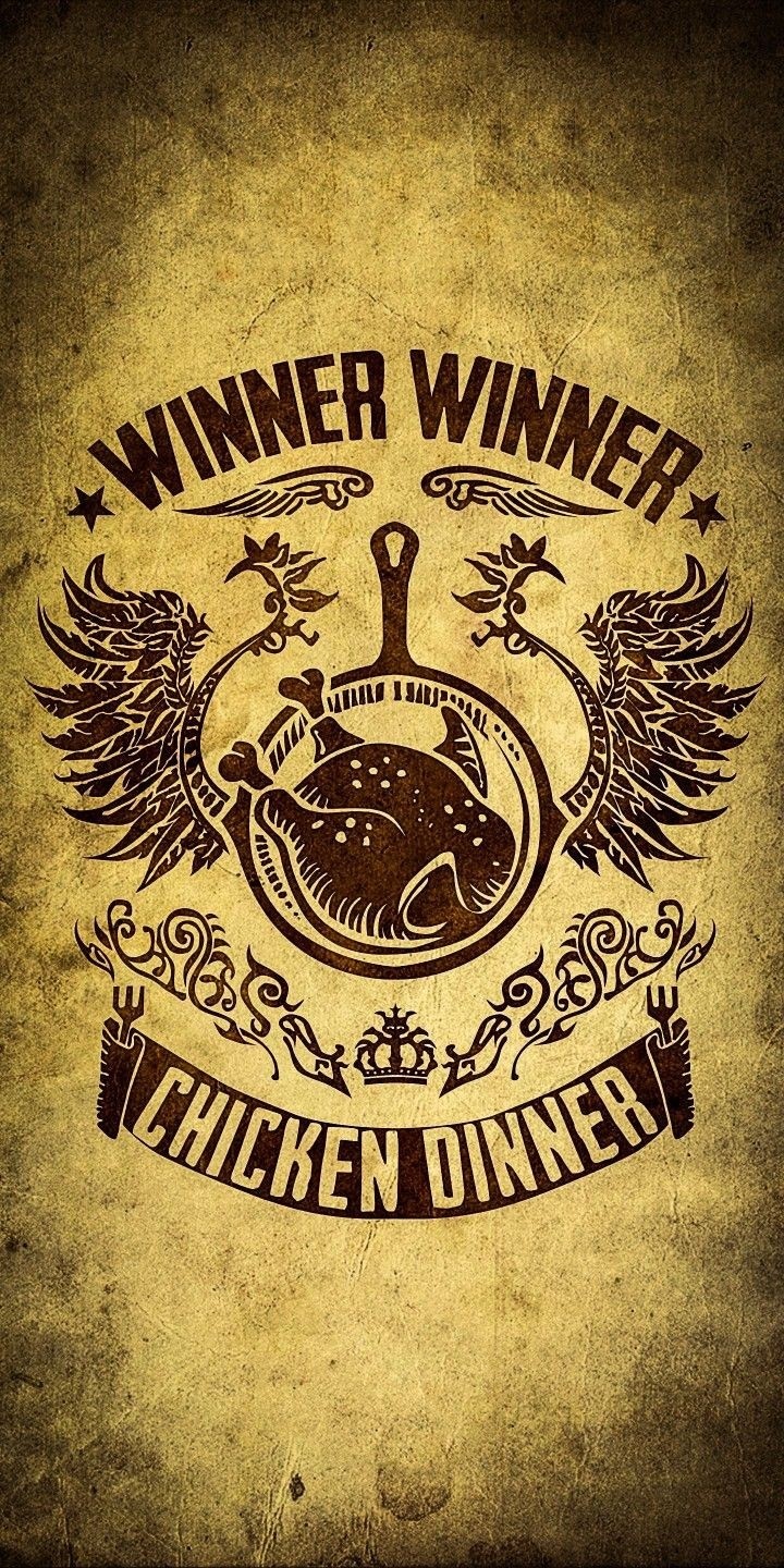 WINNER WINNER CHICKEN DINNER.....PUBG