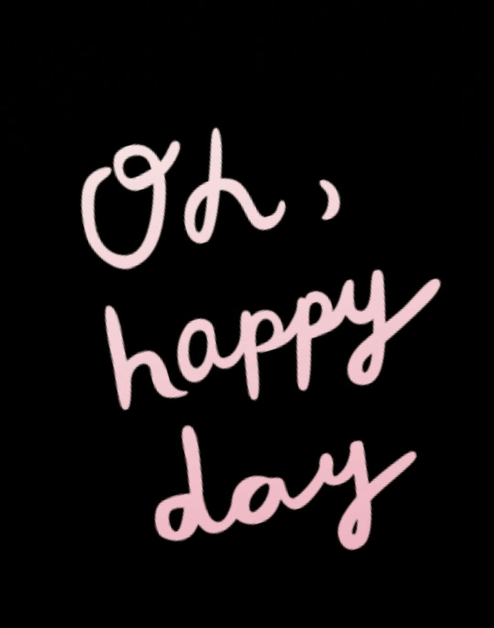 Oh, happy day