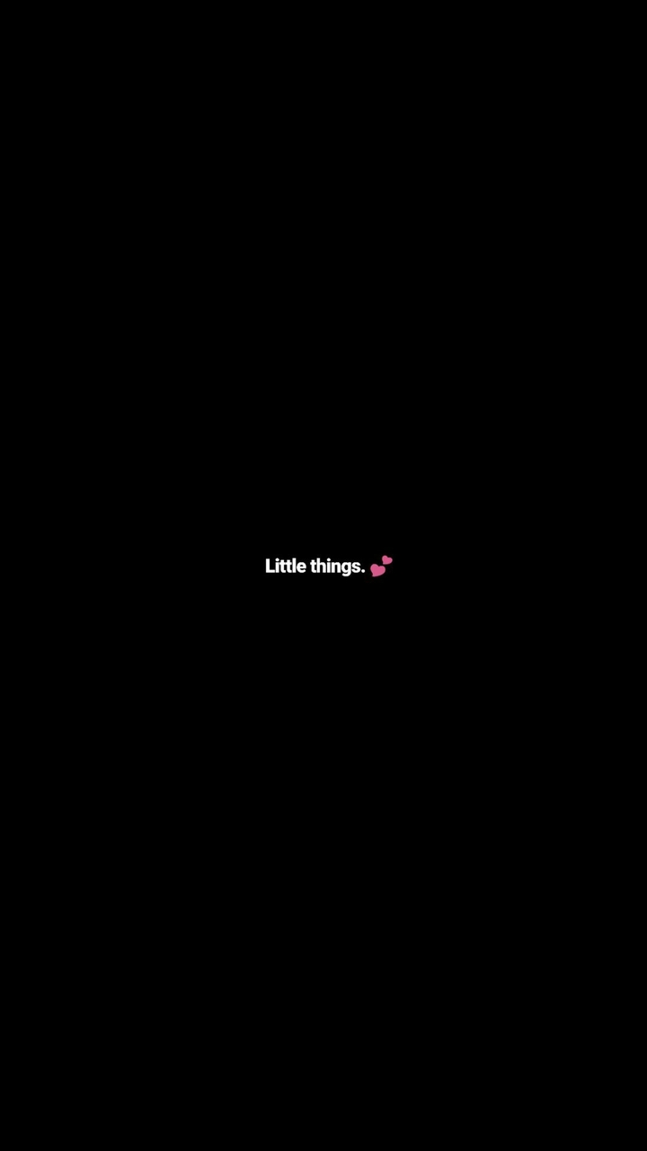 Little things