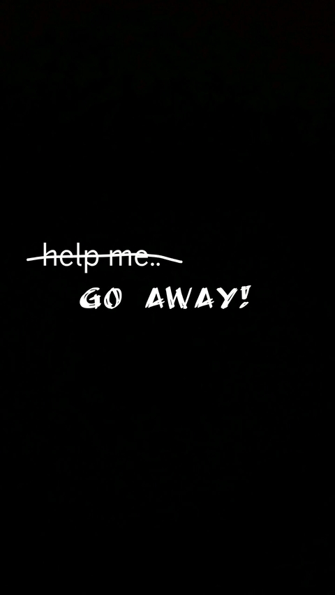 Go away