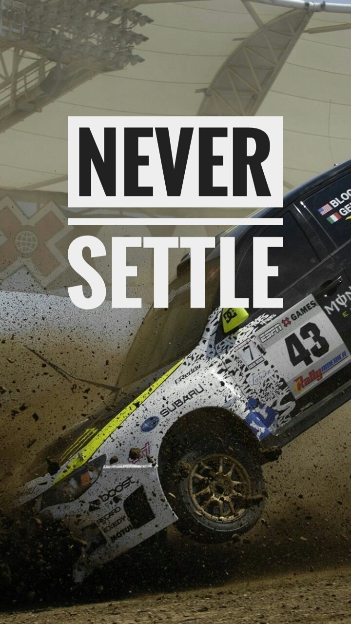 #NEVER SETTLE