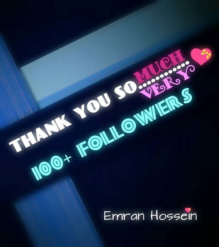 thank you so much followers 100 +