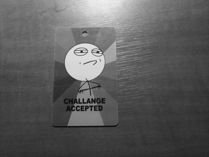 Challange Accepted