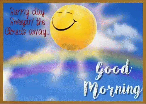 good morning