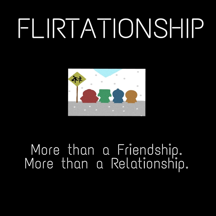 FLIRTATIONSHIP
