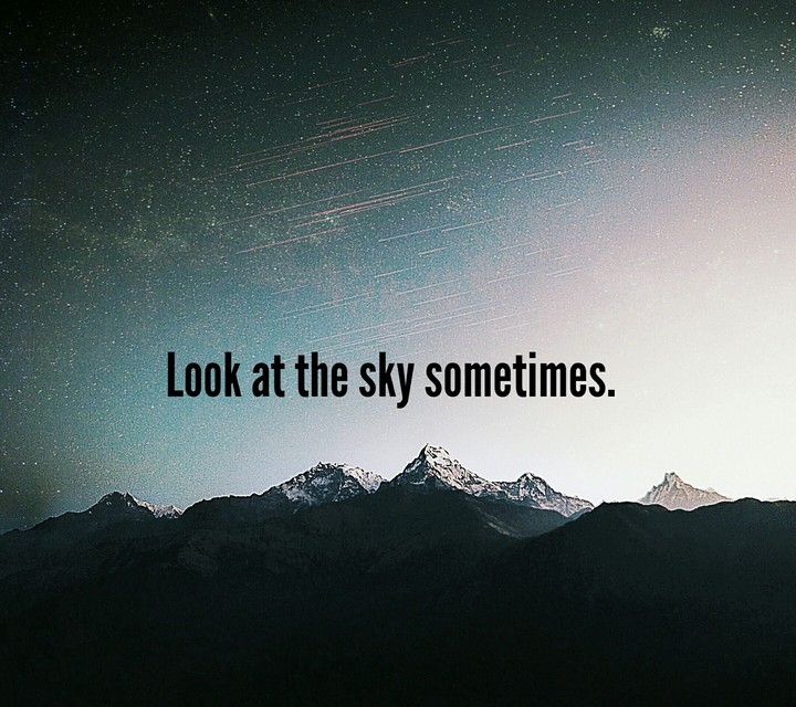 Look at the sky