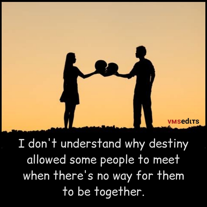 Why destiny allows people to meet....
