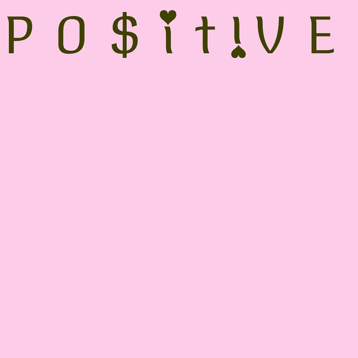 Positive in mind