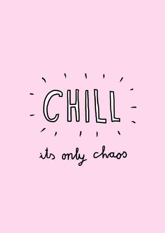 Chill its only Chaos.