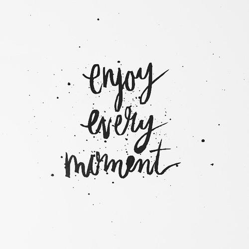 enjoy