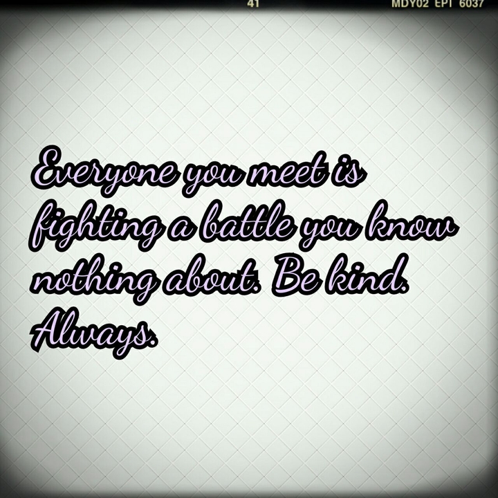 Be Kind.