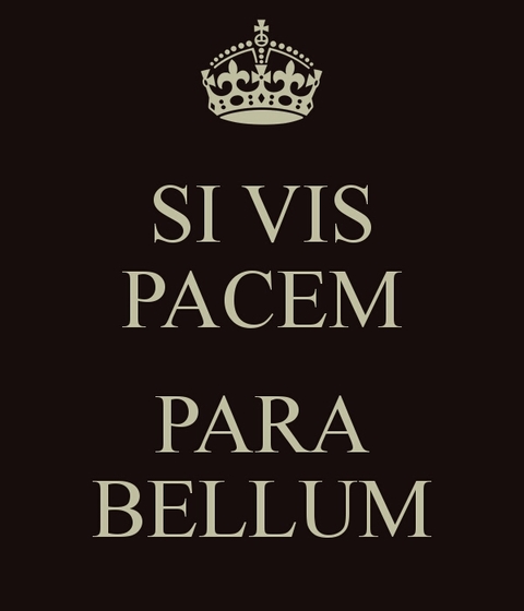 Si vis pacem, para bellum