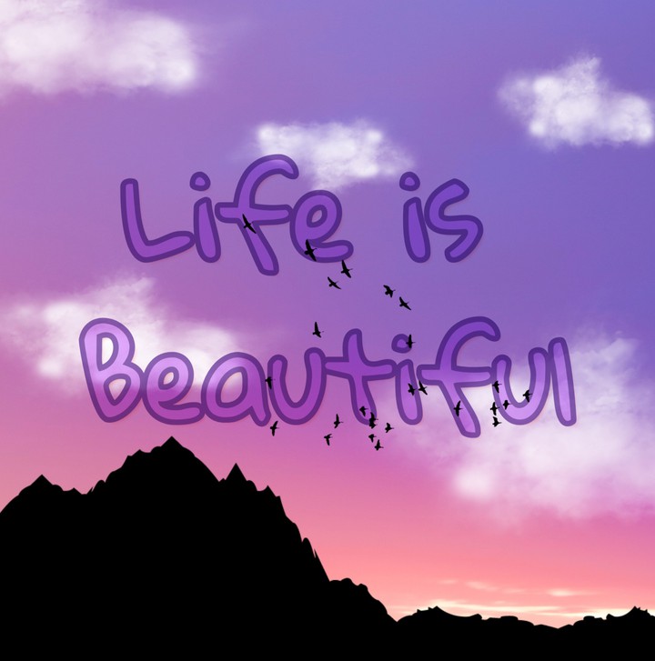 life is beautiful
