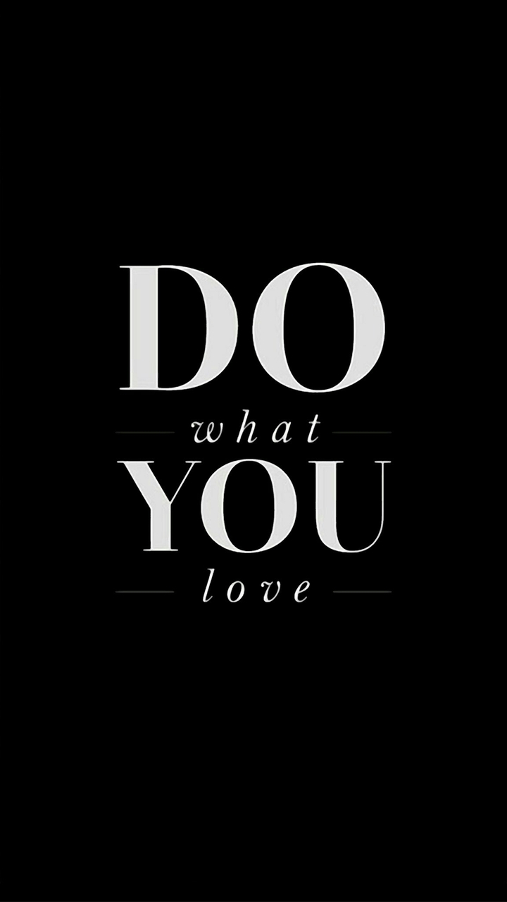 Do what you love