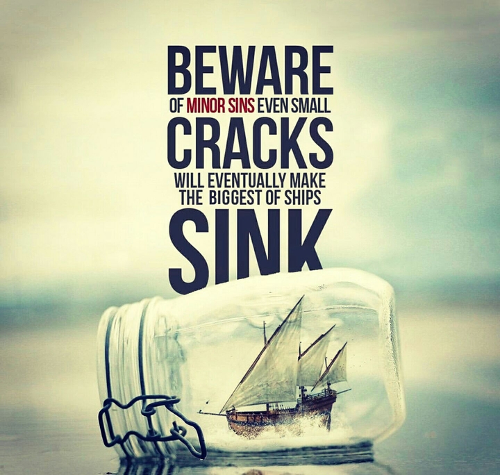 Beware of Minor Sins